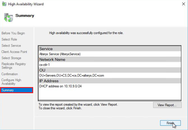 Once the High Availability role has been created, you should receive a Summary screen stating the high availability was successfully configured for the role.