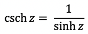 Eq-HyperbolicTrig-CSCH.png