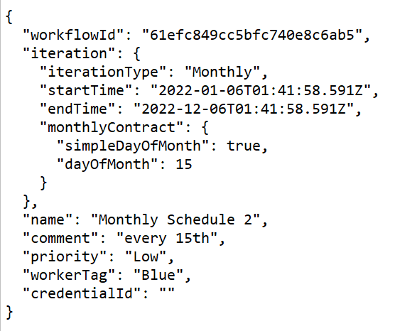 Example of a request for a schedule with monthly occurrence - every 15th day of the month.