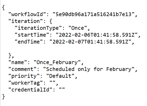 Example of a request when you want to create a schedule with the following occurrence: Once, with a start and end time specified.