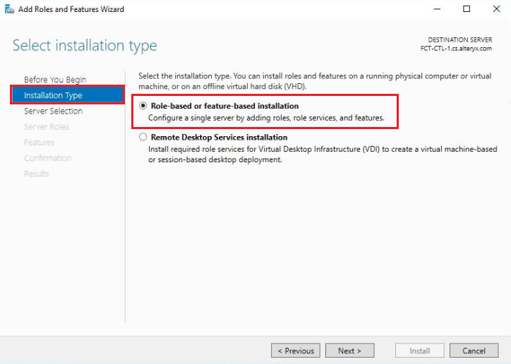 On the Select installation type screen, select Role-based or feature-based installation, and select Next.