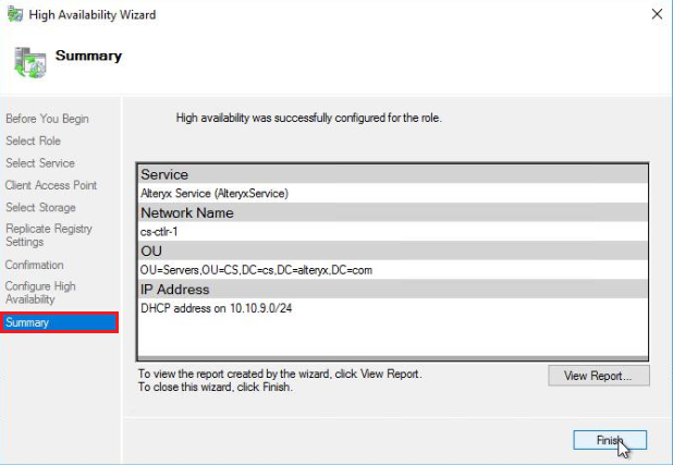 Once the High Availability role has been created, you should receive a Summary screen stating the high availability was successfully configured for the role.
